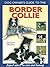 Border Collie (Dog Owner's Guide)