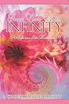 From Now Until Infinity: A Reflection into Womanhood