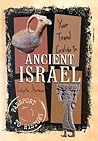 Your Travel Guide to Ancient Israel by Josepha Sherman