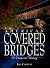 American Covered Bridges: A...