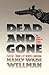 Dead and Gone by Manly Wade Wellman