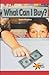 What Can I Buy? (Turtleback School & Library Binding Edition)