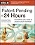 Patent Pending in 24 Hours