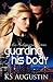 Guarding His Body (His Body...