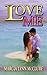 Love Me