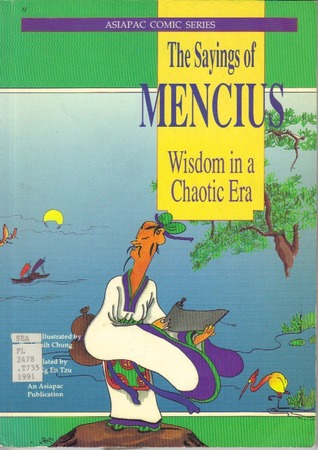 The Sayings of Mencius: Wisdom in a Chaotic Era