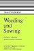 Weeding and Sowing: Preface to a Science of Mathematical Education