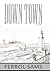 Down Town by Ferrol Sams