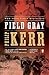 Field Gray (Bernie Gunther, #7)