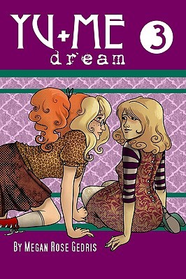 Yu+Me: dream Volume 3 (Yu+Me: dream, #3)