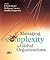 Managing Complexity in Global Organizations (IMD Executive Development Series)