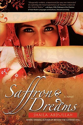 Saffron Dreams by Shaila M. Abdullah