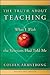 The Truth About Teaching, Revised and Expanded by Coleen Armstrong