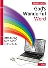 God's Wonderful Word: Introducing Each Book of the Bible God's Wonderful Word: Introducing Each Book of the Bible