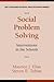 Social Problem Solving: Interventions in the Schools (The Guilford School Practitioner Series)