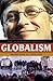 Globalism: The New Market I...