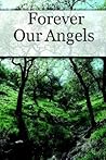 Forever Our Angels by Hannah Stone
