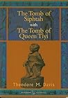 The Tomb of Siphtah and The Tomb of Queen Tiyi (BCP Egyptology)