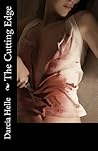 The Cutting Edge by Darcia Helle
