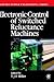 Electronic Control of Switched Reluctance Machines (Newnes Power Engineering Series)