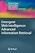 Emergent Web Intelligence: Advanced Information Retrieval (Advanced Information and Knowledge Processing)