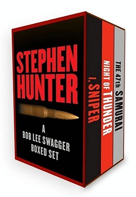 A Bob Lee Swagger Boxed Set: I, Sniper / Night of Thunder / The 47th Samurai (Kindle Edition)