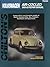 Volkswagen Air-Cooled 1949-69 Repair Manual (Chilton's Total Car Care)