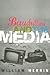 Baudrillard and the Media: A Critical Introduction