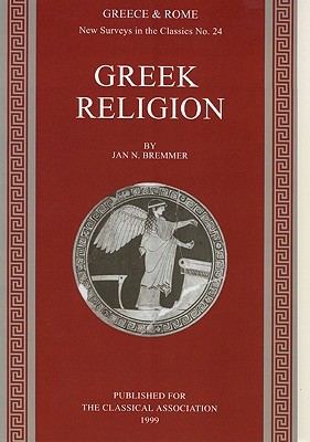Greek Religion (New Surveys in the Classics No. 24)