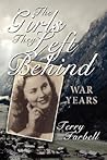 The Girls They Left Behind: War Years