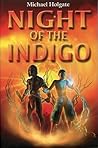 Night of the Indigo by Michael Holgate