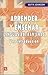 Aprender y Enseñar Lenguas Extranjeras: Una Introducción