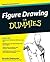 Figure Drawing For Dummies