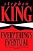 Everything's Eventual: 14 Dark Tales