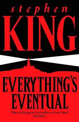 Everything's Eventual: 14 Dark Tales