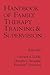 Handbook of Family Therapy Training and Supervision (The Guilford Family Therapy Series)