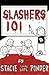 Slashers 101