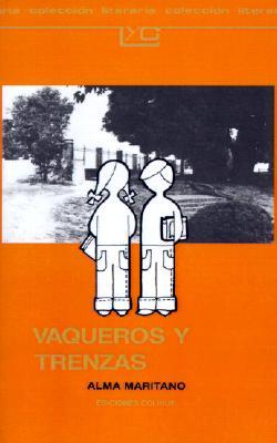 Vaqueros y trenzas (Paperback)
