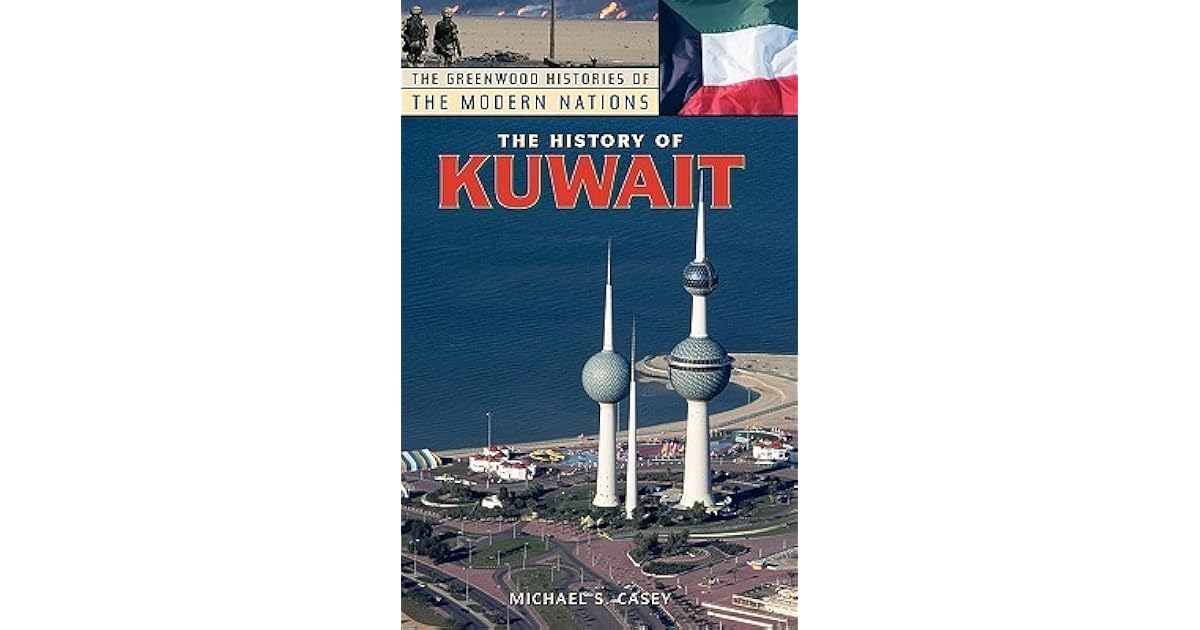 The History of Kuwait by Michael S. Casey