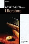 A Short Guide to Writing About Literature (Short Guides Series) A Short Guide to Writing About Literature (Short Guides Series)