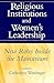Religious Institutions and Women's Leadership: New Roles Inside the Mainstream (Studies in Comparative Religion (Paperback))