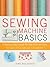 Sewing Machine Basics: A step-by-step course for first-time stitchers