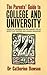 The Parent's Guide to College and University: Essential Information for Parents on All Aspects of Further and Higher Education