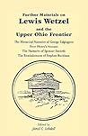 Lewis Wetzel and the Upper Ohio Frontier