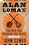 Alan Lomax: The M...