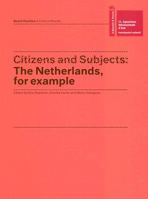 Citizens and Subjects: The Netherlands, for Example (Paperback)