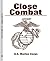Close Combat by U.S. Marine Corps