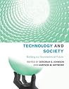Technology and Society by Deborah G. Johnson
