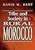 Tribe and Society in Rural Morocco by David M. Hart