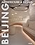 Architecture & Design: Beijing